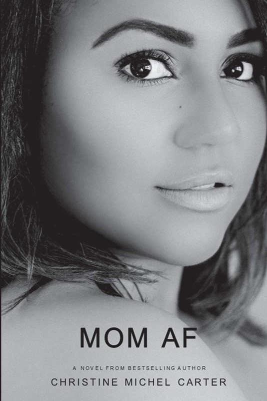 MOM AF Book Cover By Author Christine Michel Carter