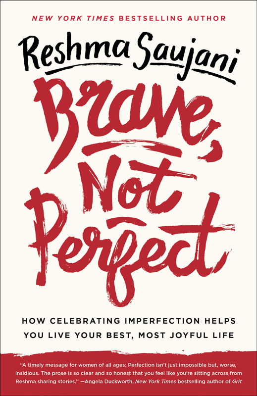 Brave Not Perfect Book Cover by Author Reshma Saujani